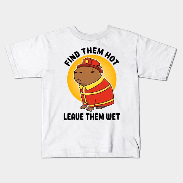 Find them hot leave them wet Capybara Firefighter Kids T-Shirt by capydays
